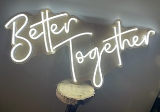 LED Neon Sign Better Together