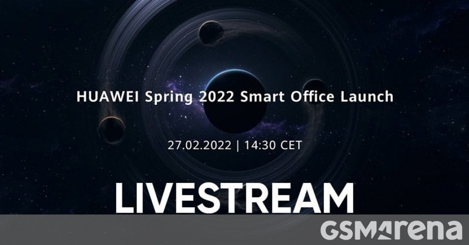 Watch Huawei's Spring 2022 Smart Office Live event here