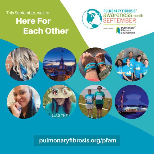 September is Pulmonary Fibrosis Awareness Month, presented by the Pulmonary Fibrosis Foundation as a way to drive awareness of pulmonary fibrosis. More than 250,000 Americans are living with pulmonary fibrosis, a serious lung disease that causes progressive scarring in the lungs. (Photo: The Pulmonary Fibrosis Foundation)